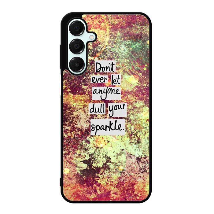 Inspirational Quote sparkle X1218 Samsung Galaxy A35 5G Case
