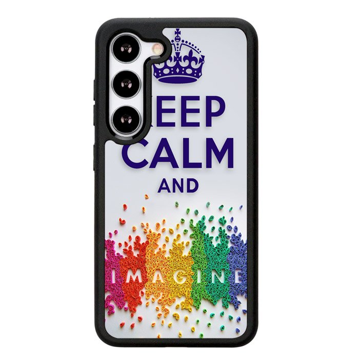 Keep Calm and imagine  X1245 Samsung Galaxy S24 Plus 5G , Samsung Galaxy S24+ 5G Case