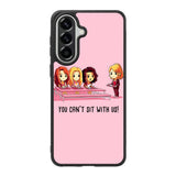 You Cant Sit With Us X5733 Samsung Galaxy A37 Case