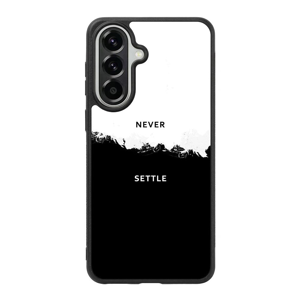 NEVER SETTLE Samsung Galaxy A37 Case FE0464