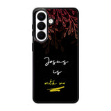Jesus is with me Samsung Galaxy S26 Plus Case FE0383
