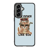 like father like son Samsung Galaxy A57 Case FE0404