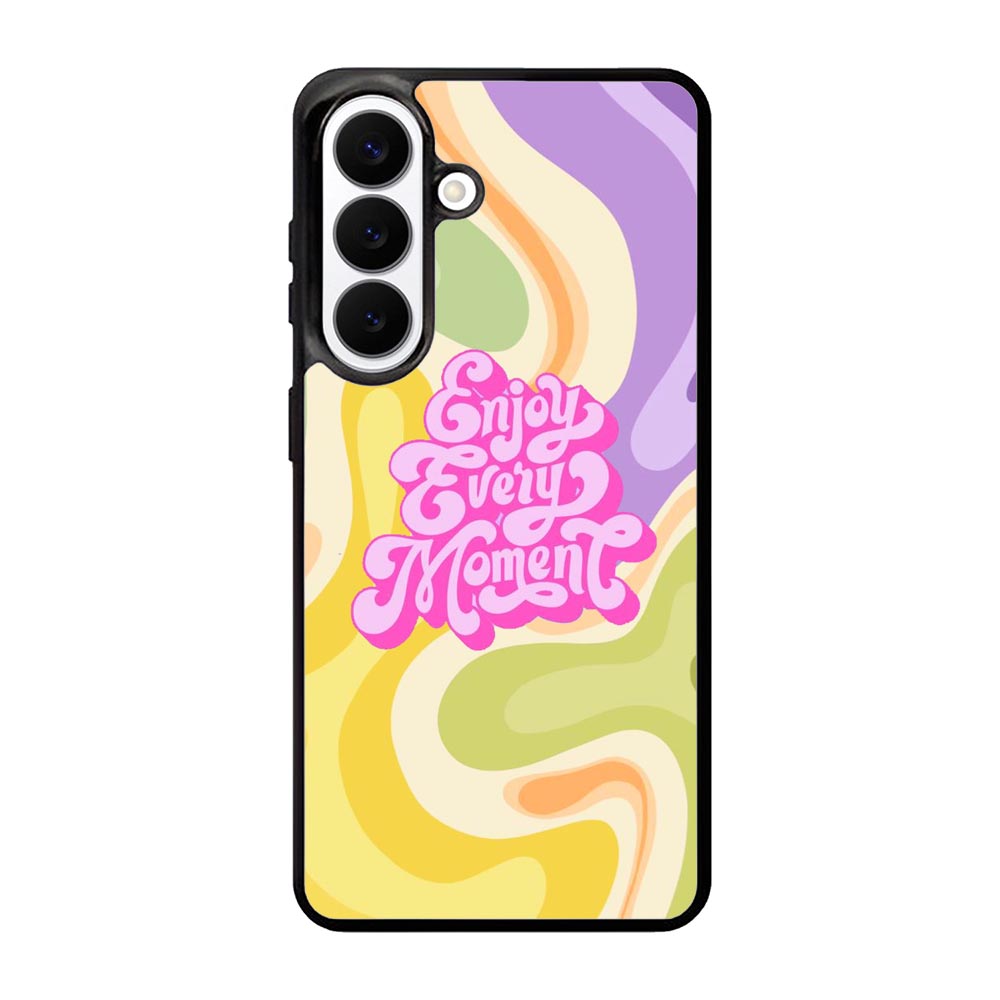 Enjoy every moment Samsung Galaxy S26 Plus Case FE0240