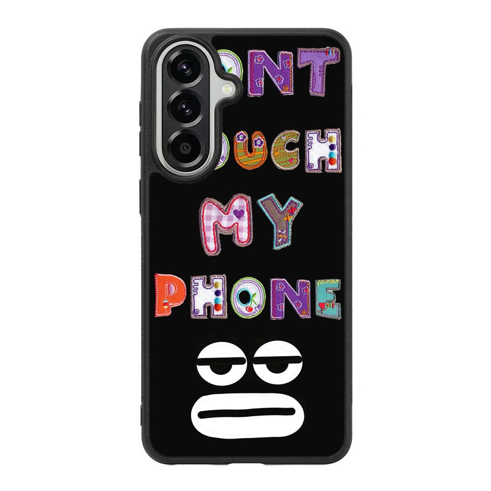 Dont Touch My Phone FSamsung Galaxy A57 Case FE0217