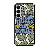 Better Things are Coming FSamsung Galaxy S26 Case FE0097