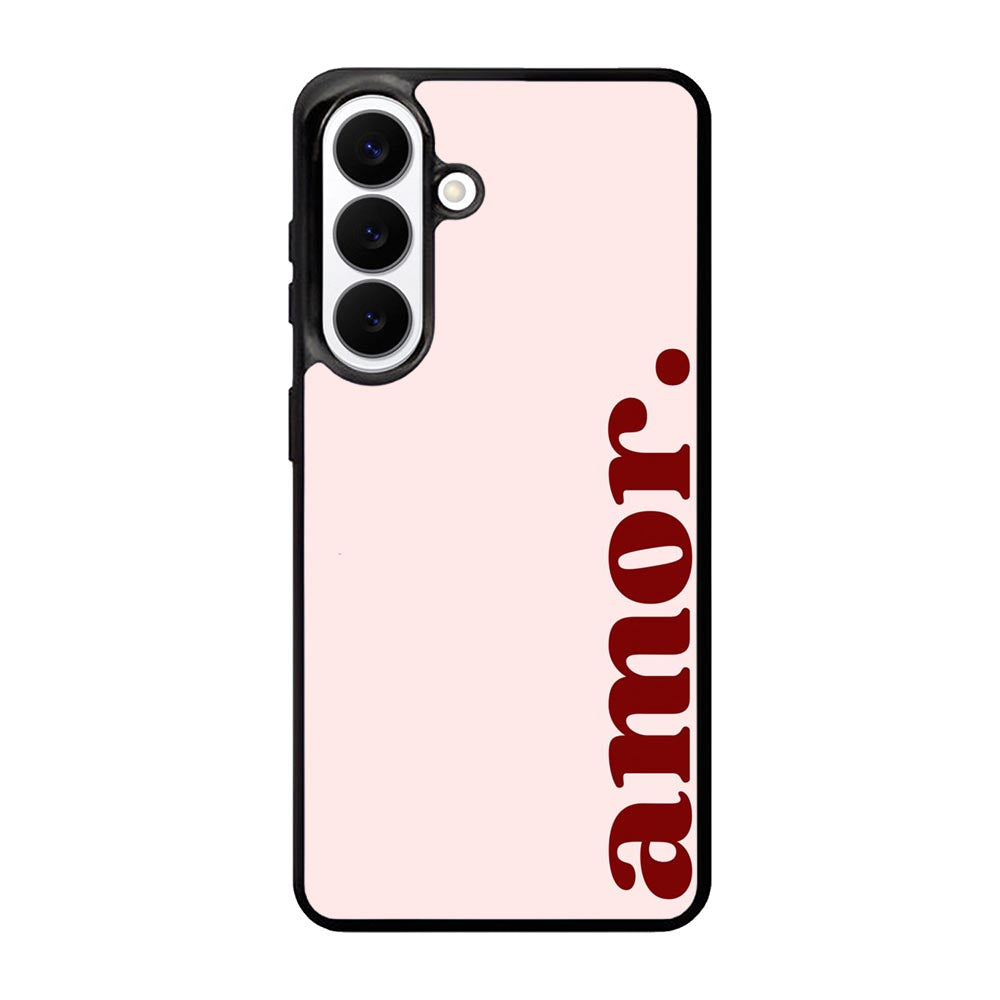 Amor Text FSamsung Galaxy S26 Case FE0030