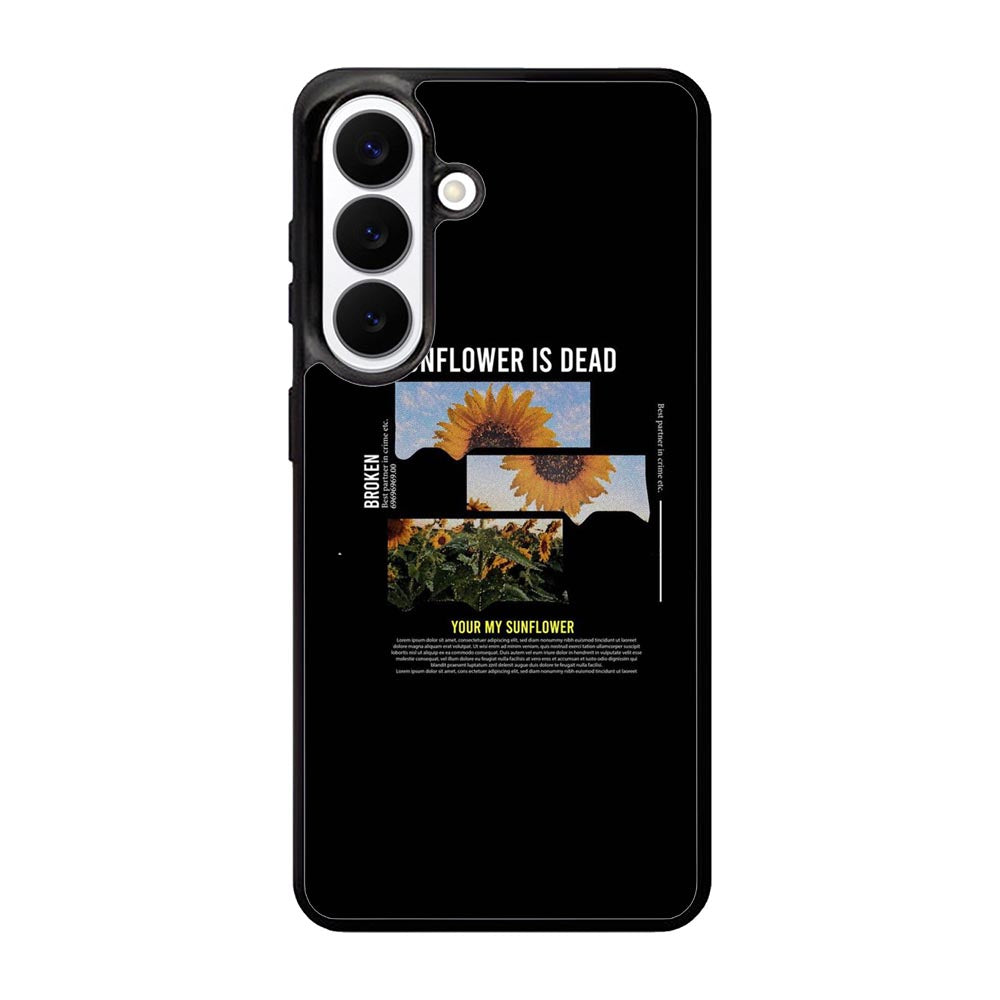 Sunflower is Dead Samsung Galaxy S26 Plus Case FE0604