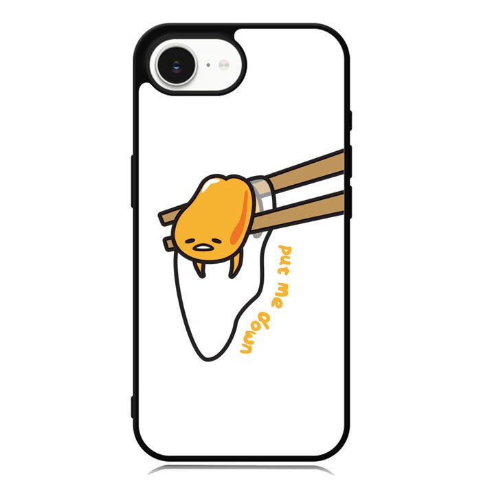Put Me Down Gudetama iPhone 16e Case
